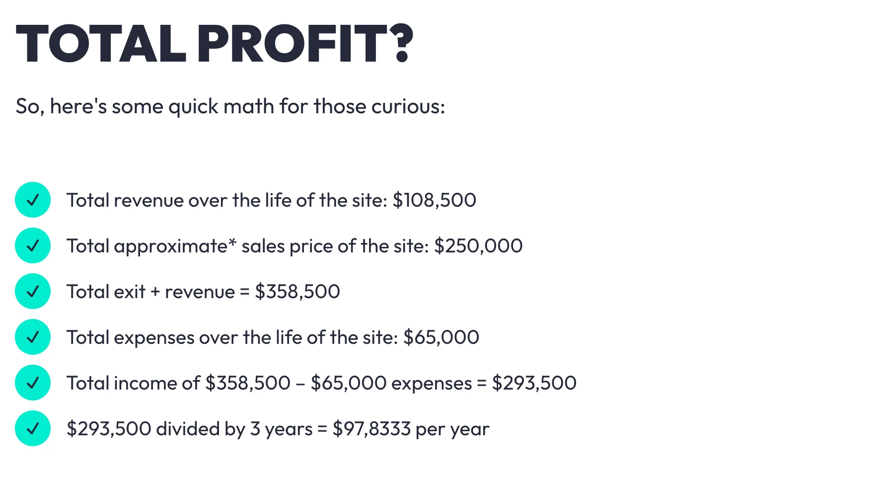 Screenshot der Schlussrechnung von Niche Pursuits mit 108.500 Dollar Umsatz und 65.000 Dollar Kosten
