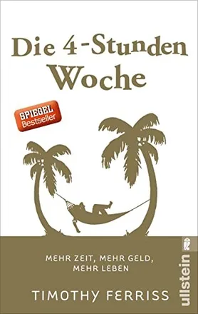 Buchcover: Die 4-Stunden-Woche von Tim Ferriss, Ullstein